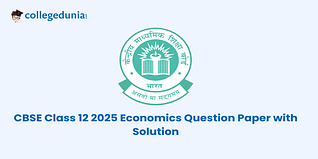 CBSE Class 12 2025 Economics 58-7-2 Question Paper Set-2: Download Solutions with Answer Key